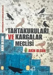 Tahtakuruları ve Kargalar Meclisi kapağı