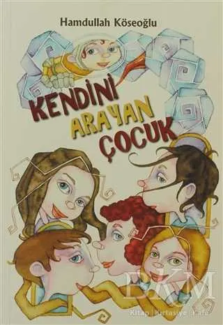 Kendini Arayan Çocuk kapağı