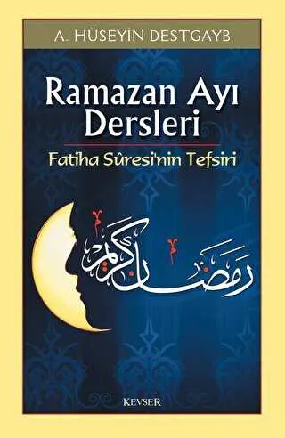 Ramazan Ayı Dersleri Fatiha Suresi’nin Tefsiri kapağı