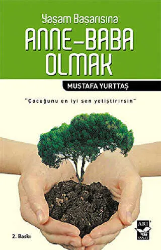 Yaşam Başarısına Anne - Baba Olmak kapağı