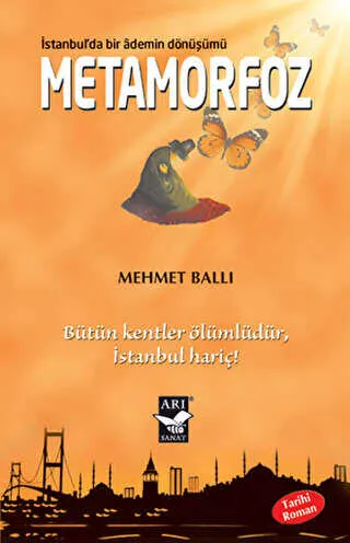 Metamorfoz: İstanbulda Bir Ademin Dönüşümü kapağı