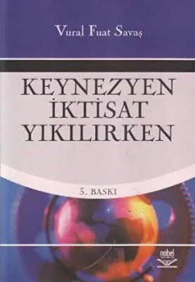 Keynezyen İktisat Yıkılırken kapağı