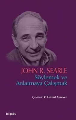 Söylemek ve Anlatmaya Çalışmak kapağı