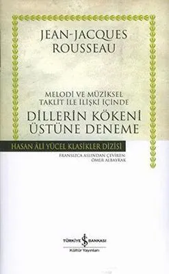 Melodi ve Müziksel Taklit ile İlişki İçinde Dillerin Kökeni Üstüne Deneme kapağı