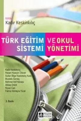 Türk Eğitim Sistemi ve Okul Yönetimi kapağı