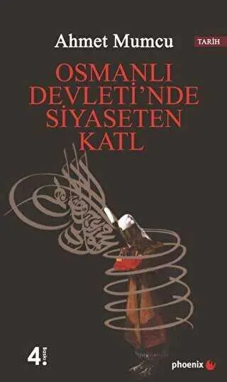 Osmanlı Devleti’nde Siyaseten Katl kapağı