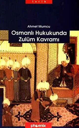 Osmanlı Hukukunda Zulüm Kavramı kapağı