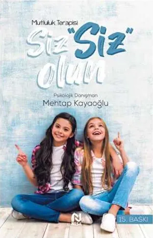 Mutluluk Terapisi - Siz Siz Olun kapağı