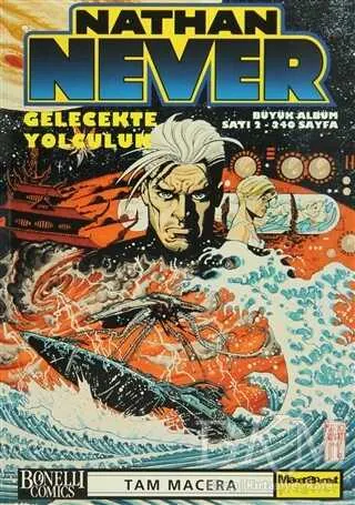 Nathan Never Büyük Albüm Sayı: 2 Gelecekte Yolculuk kapağı