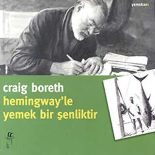 Hemingway’le Yemek Bir Şenliktir kapağı