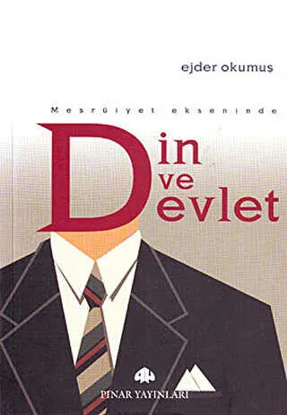 Meşruiyet Ekseninde Din ve Devlet kapağı