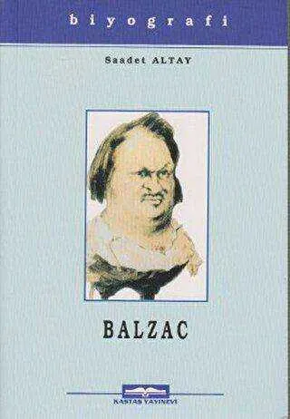 Honore De Balzac Hayatı Sanatı ve Eserleri kapağı