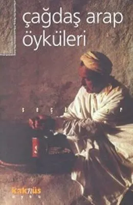 Çağdaş Arap Öyküleri Seçkiler kapağı