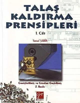 Talaş Kaldırma Prensipleri Cilt: 1 kapağı
