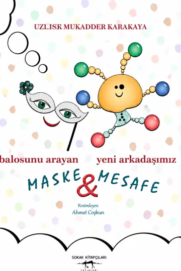 Balosunu Arayan Maske İle Yeni Arkadaşımız Mesafe kapağı