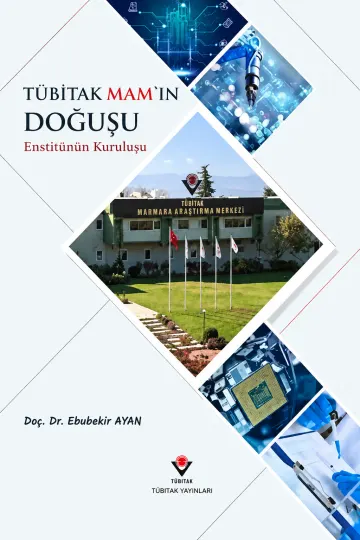 TÜBİTAK MAM`ın Doğuşu Enstitünün Kuruluşu kapağı