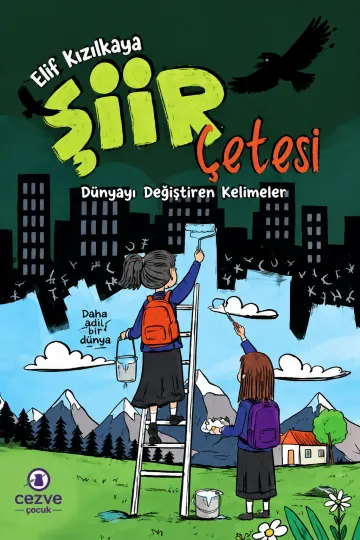 Şiir Çetesi : Dünyayı Değiştiren Kelimeler kapağı