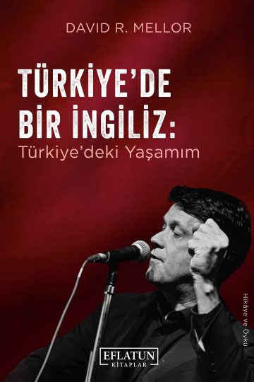 Türkiye'de Bir İngiliz : Türkiye'deki Yaşamım kapağı