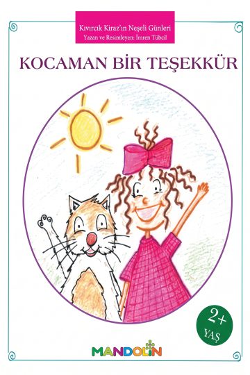 Kıvırcık Kiraz 2. Kitap: Kocaman Bir Teşekkür kapağı