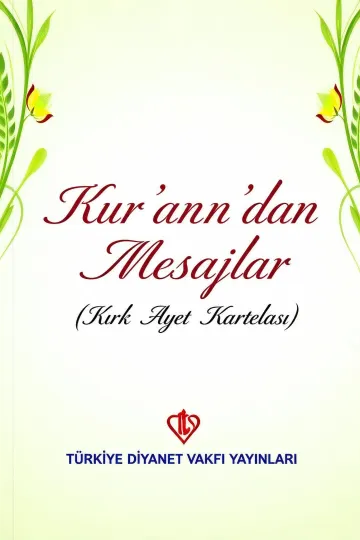 Kurandan Mesajlar Kırk Ayet Kartelası kapağı