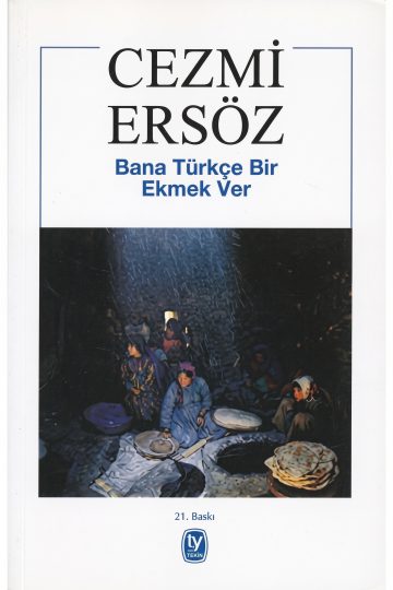 Bana Türkçe Bir Ekmek Ver kapağı