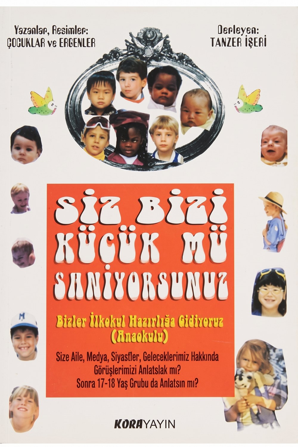 Siz Bizi Küçük mü Sanıyorsunuz kapağı